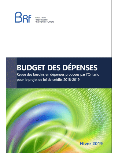 Budget des dépenses : revue des besoins en dépenses proposés par l’Ontario pour le projet de loi de crédits 2018-2019